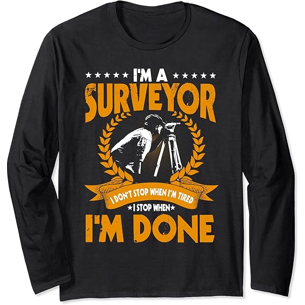 トップス C.E MD Surveyors BIG SHIRT Amazon.com: Surveyor Gifts Funny Land Surveying I Only Stop When